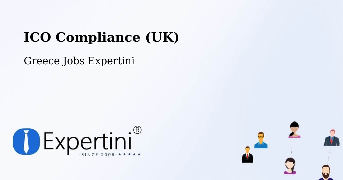 UK Data Protection & ICO Compliance – Thérmo - Greece Jobs Expertini