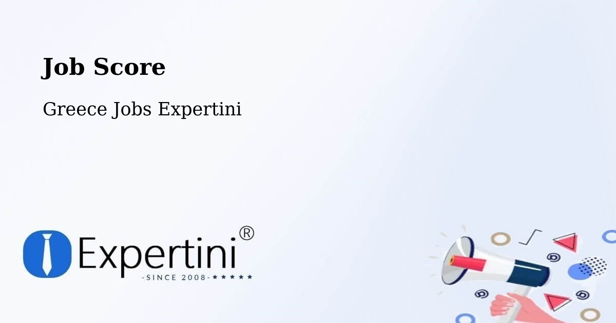 Job Score & Job Description Score Tool – Thérmo - Greece Jobs Expertini